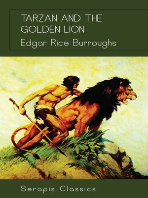 cover image of Tarzan and the Golden Lion (Serapis Classics)